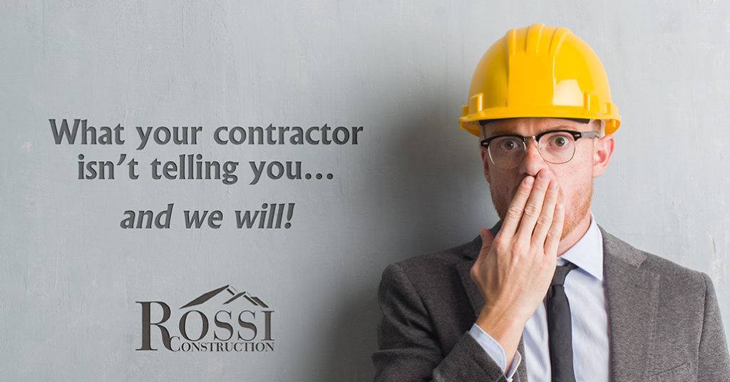 What Your Contractor Isn't Telling You